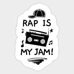 Rap is my jam! Sticker